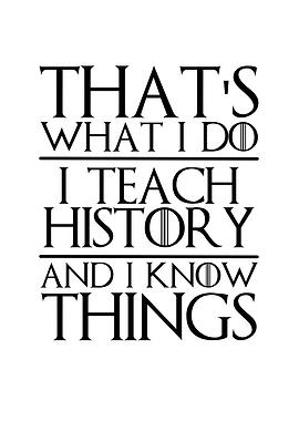 Thats What I Do I Teach