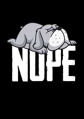 Nope Not Today Sleeping