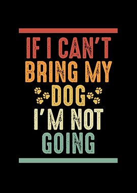 If I cant bring my dog