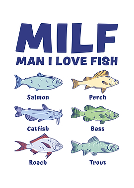 Funny Milf Man I love Fish