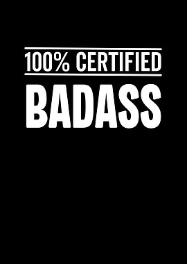 100 Certified Badass