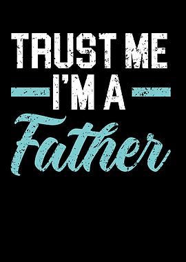 Im A Father Best Dad Ever