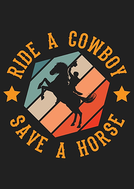 Ride A Cowboy