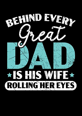 Behind A Great Dad