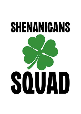 Shenanigans Squad