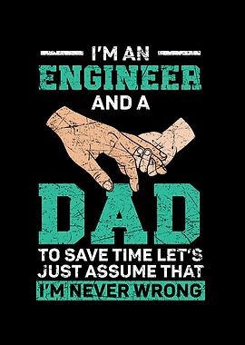 Im An Engineer Dad