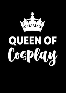 Queen of Cosplay