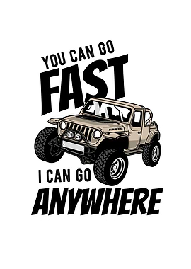 You Can Go Fast Can Go