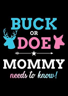 Gender reveal buck or doe