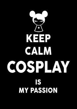 Cosplay is my passion