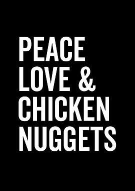 Peace Love and Chicken