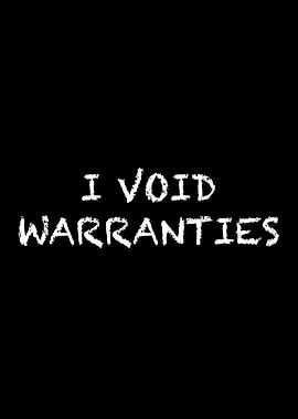 I Void Warranties Plain