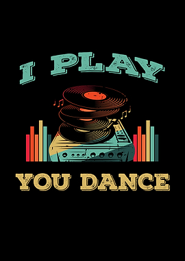 I Play You Dance Retro