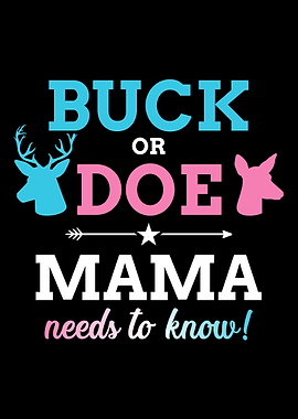 Gender reveal buck or doe