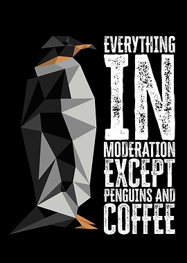 Everything In Moderation