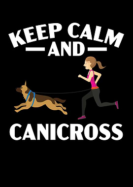 Keep Calm And Canicross