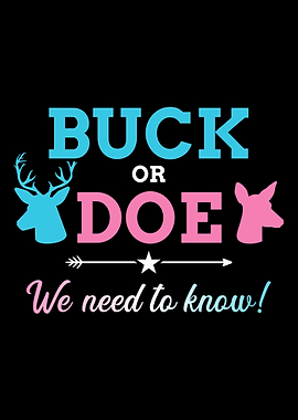 Gender reveal buck or doe