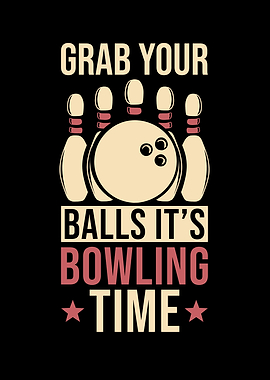Bowling Grab your Balls it