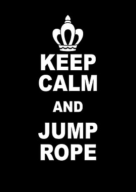 Keep calm and jump rope