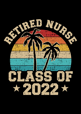 Retired nurse class of 202