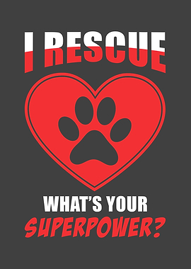 I Rescue whats your