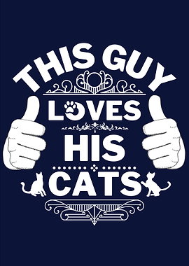 This Guy Loves His Cats