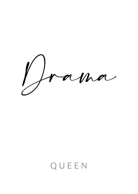 Drama Queen