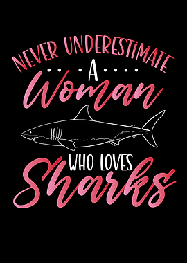 A woman who loves sharks