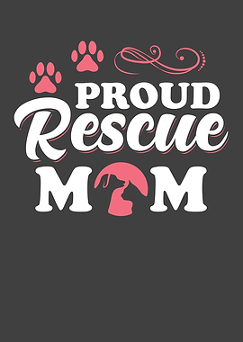 Proud Rescue Mom