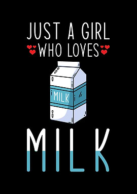 Just a girl who loves Milk
