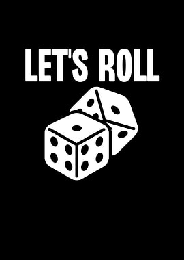 Lets Roll Dice