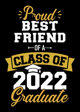 Proud best friend class of