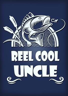 Reel Cool Uncle