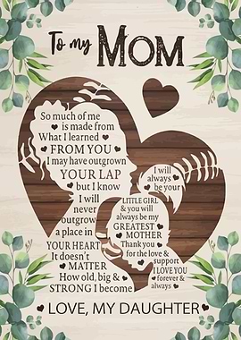 TO My Mom Love Daughter