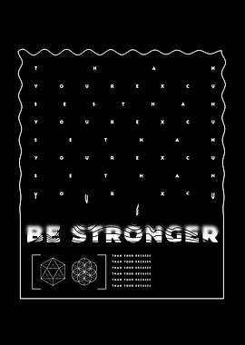 Be Stronger Motivational
