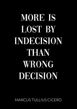 Decision Quote Cicero
