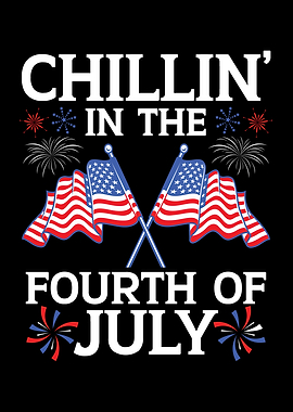 Chillin In 4th Of July