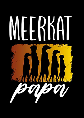 Meerkat papa