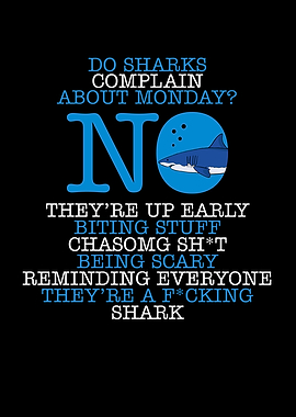 Do sharks complain about m