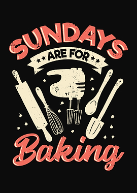 Sundays Are For Baking