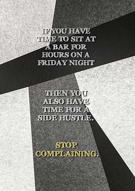 Stop Complaining