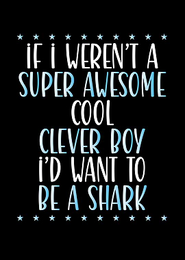 I want to be a shark