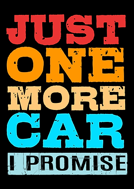 Just One More Car