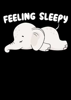 Feeling Sleepy Elephant