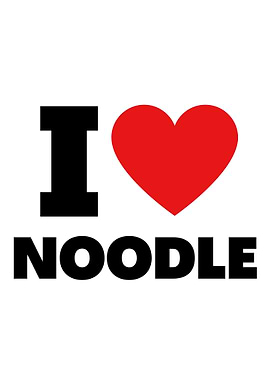 i love noodle