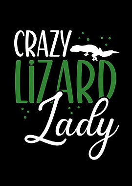 Crazy lizard lady