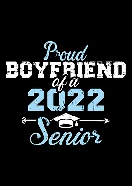 Proud boyfriend of a 2022