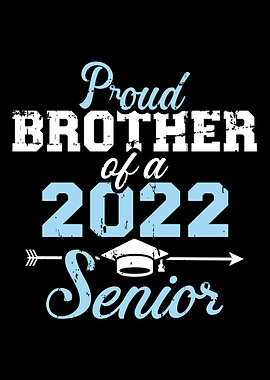 Proud brother of a 2022 se