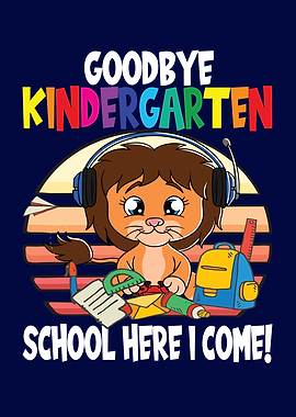Goodbye Kindergarten
