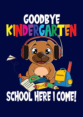 Goodbye Kindergarten
